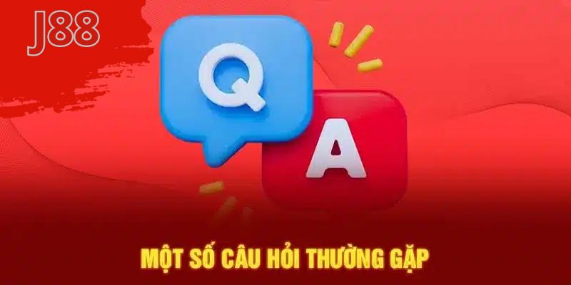 Giải đáp một số thắc mắc liên quan đến việc đăng ký J88